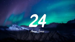 Arizona Zervas - 24 (Lyric Video)