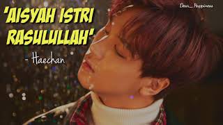 [NCT Lokal] Haechan (해찬) - 'Aisyah Istri Rasulullah' Lyrics