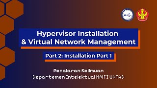Hypervisor Installation & Virtual Network Management | 2. Installation Part 1