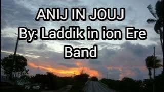 Laddik in ion Ere Band - Anij in Jouj (Marshallese song)
