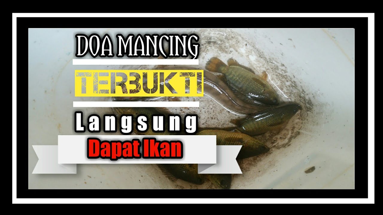 Sempatkanlah Baca Doa Mancing Insyallah Terkabul