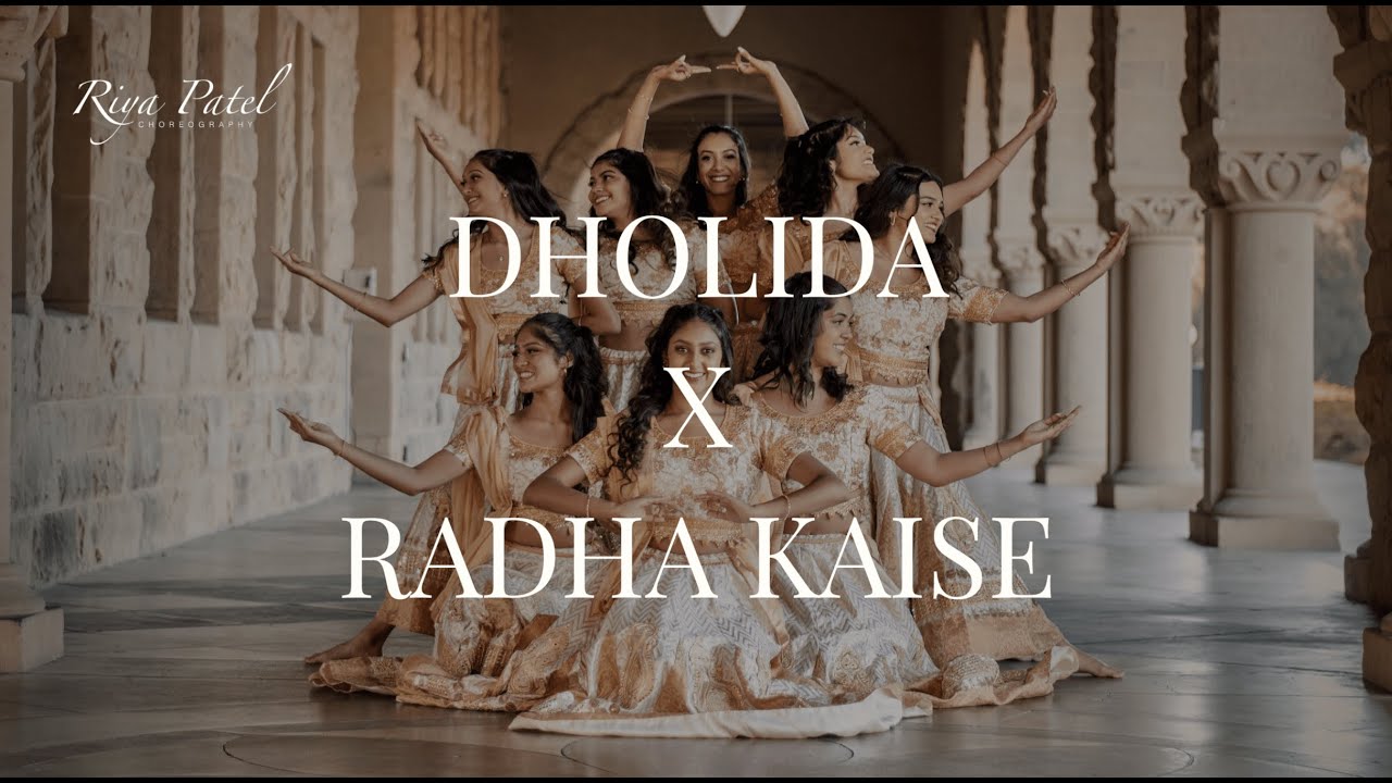 DHOLIDA X RADHA KAISE  Riya Patel Choreography