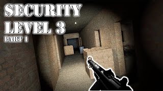 Security Level 3: Part One | Into The Radius Gameplay