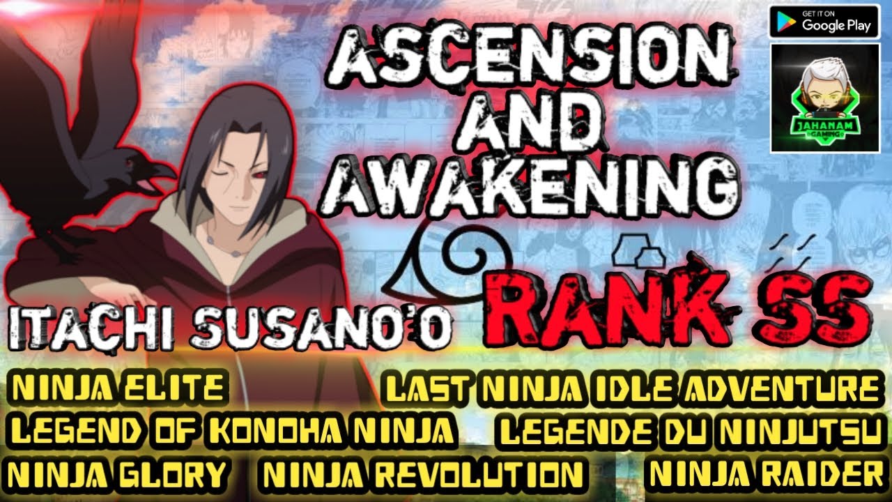 ASCENSION AND AWAKENING ITACHI SUSANO'O NINJA GLORY | LAST NINJA IDLE ADVENTURE