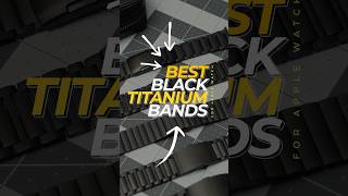 Best Black Titanium Bands for Apple Watch Ultra