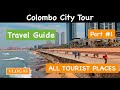 COLOMBO TRAVEL GUIDE | COLOMBO CITY TOUR | PART 1