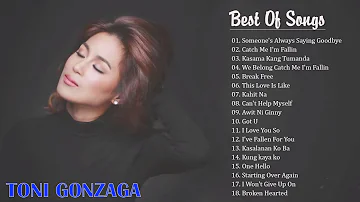 BEST SONGS OF TONI GONZAGA  - TONI GONZAGA NONSTOP MUSIC PLAYLIST 2021