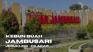 Kebun Buah Jambusari Cilacap