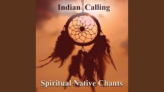 Spiritual Native Chant (feat. Uqualla)