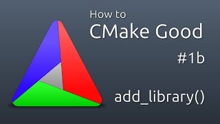 How to CMake Good - 1b - Adding a Library screenshot 1