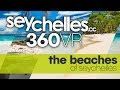 SEYCHELLES beaches in 360°VR 8k!!! with professional ambisonic audio