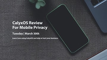 My CalyxOS Review