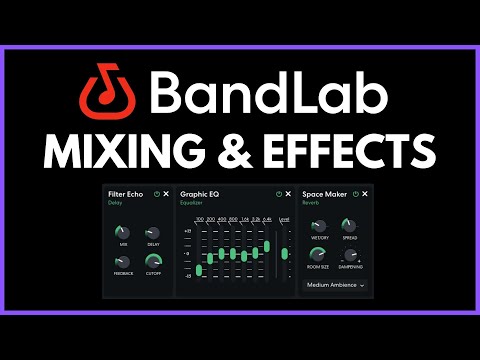 Bandlab Effects Explained
