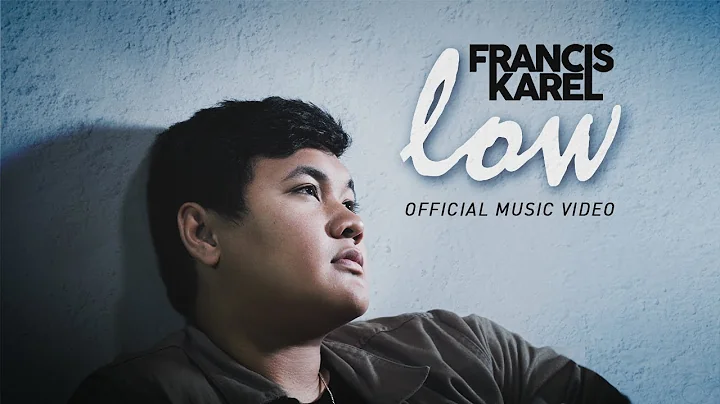 Francis Karel - Low (Official Music Video)