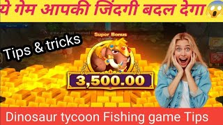 Dinosaur tycoon Fishing 💵💵💵😱❤️1500 se 10000 bana diya screenshot 5