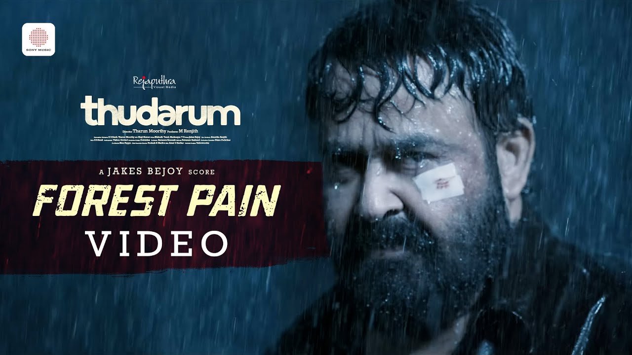 Thudarum - Forest Pain Video | Mohanlal, Shobana | Jakes Bejoy