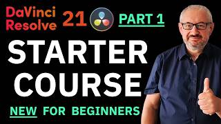 DaVinci Resolve 21 Made Simple – Beginner Course Pt.1