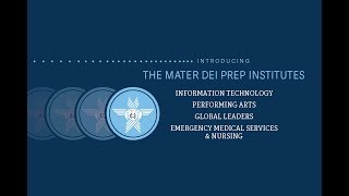 Introducing the Mater Dei Prep Academic Institutes
