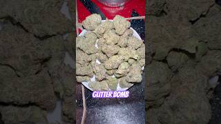 Glitter Bomb | THCAKING  #weedcommunity #420community #cannabisdaily #stayhigh