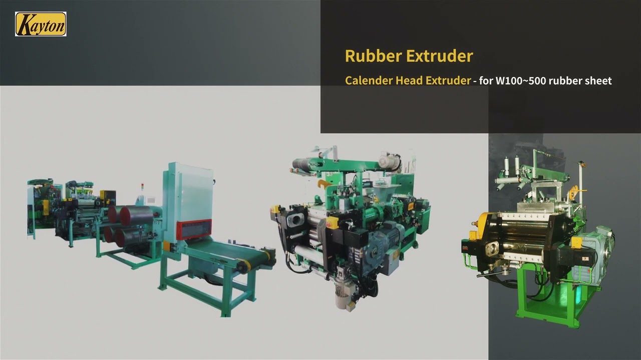 Rubber Extruder, Calender Head Extruder / Roller Head Extruder, Tire Curing Machine-Kayton Industry