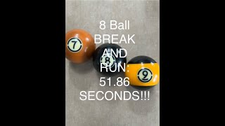 8 Ball BREAK AND RUN: 51.86 SECONDS!!! (Standard WPA 8 Ball Rack) (9 Foot Table)#Shorts