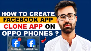 How To Create Facebook App Clone On OPPO Phones 2026 screenshot 3