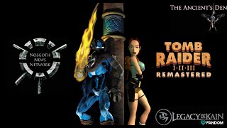 Nosgoth News Network: February 2024 - Tomb Raider Remastered, LoK Easter Eggs and General Round-up