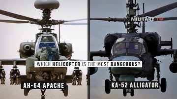 AH-64 Apache vs. KA-52 Alligator ; Which One Is The Best ?