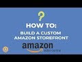 How to Build a Custom Amazon Storefront - E-commerce Tutorials