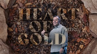 How Do I Grow In Generosity? | Kevin Queen | Heart of Gold WEEK ONE | Full Service