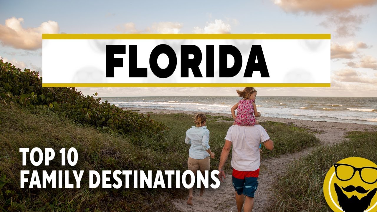 Top 10 Family Destinations in Florida