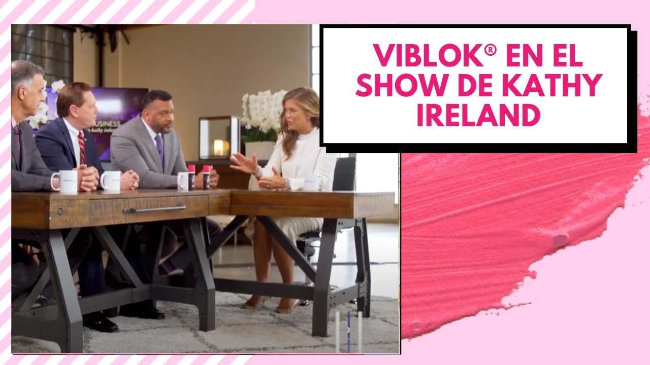 VIBLOK®- CLJI Worldwide: En el show de Kathy Ireland