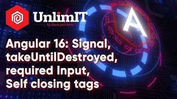 Angular 16: Signal, takeUntilDestroyed, required Input, Self closing tags