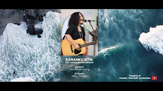 Download Lagu Lagu Karo Terbaru 2024-RANANKU SITIK | MELITA BERLINA MELIALA MP3