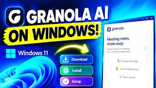 How to Install Granola AI on Windows PC | Download & Setup Guide