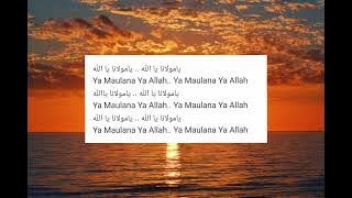 Ya Maulana Ya Allah Lirik / Fadi Tolbi- Taqi ghrib.