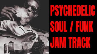 Psychedelic Funk Soul Jam | Guitar Backing Track (G Minor)
