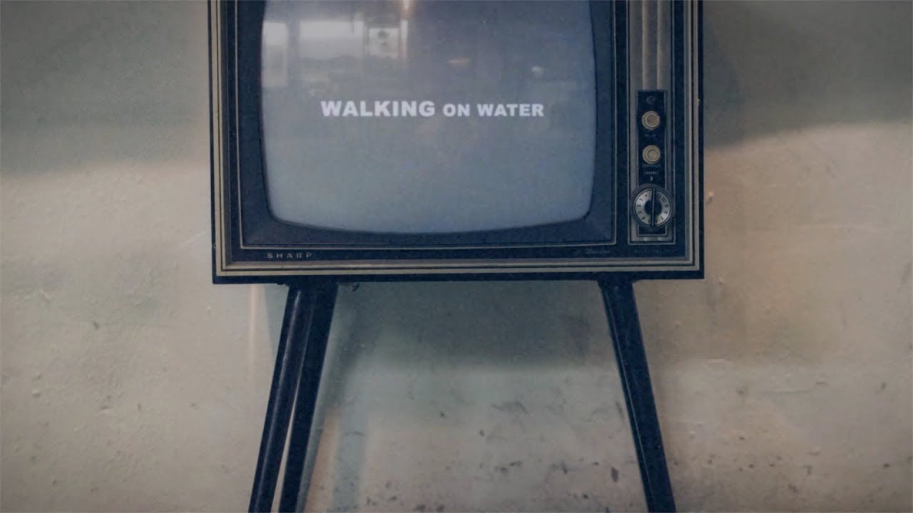 ⁣NEEDTOBREATHE - “WALKING ON WATER” [Lyric Video]