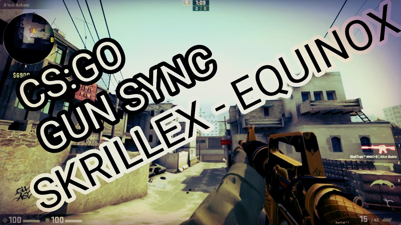 CS:GO GUN SYNC - Skrillex - First of the Year (Equinox) - YouTube