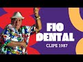 #Clipe de Genival Lacerda - Fio Dental 1987