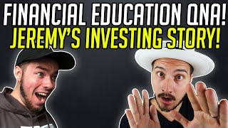 JUICY INTERVIEW WITH JEREMY AKA FINANCIAL EDUCATION! - JUICY QNA!