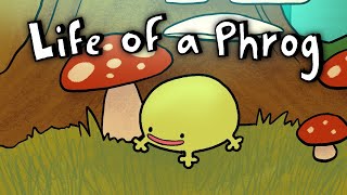 Life of a Phrog | TootyMcNooty