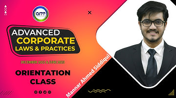 Orientation Class | Advanced Corporate Laws (CFAP-02) | Mannar Ahmed Siddiqui | June 23 | ARTT