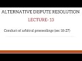 ADR|CONDUCT OF ARBITRAL PROCEEDINGS |TOPIC 13|MALAYALAM CLASS|WITH PDF NOTE!!