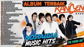 KANGEN BAND FULL ALBUM TERBAIK Lagu Nostalgia 2000an | Pujaan Hati, Tentang Aku Kau dan Dia, Yolanda