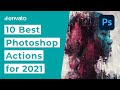 10 Best Photoshop Actions [2021]