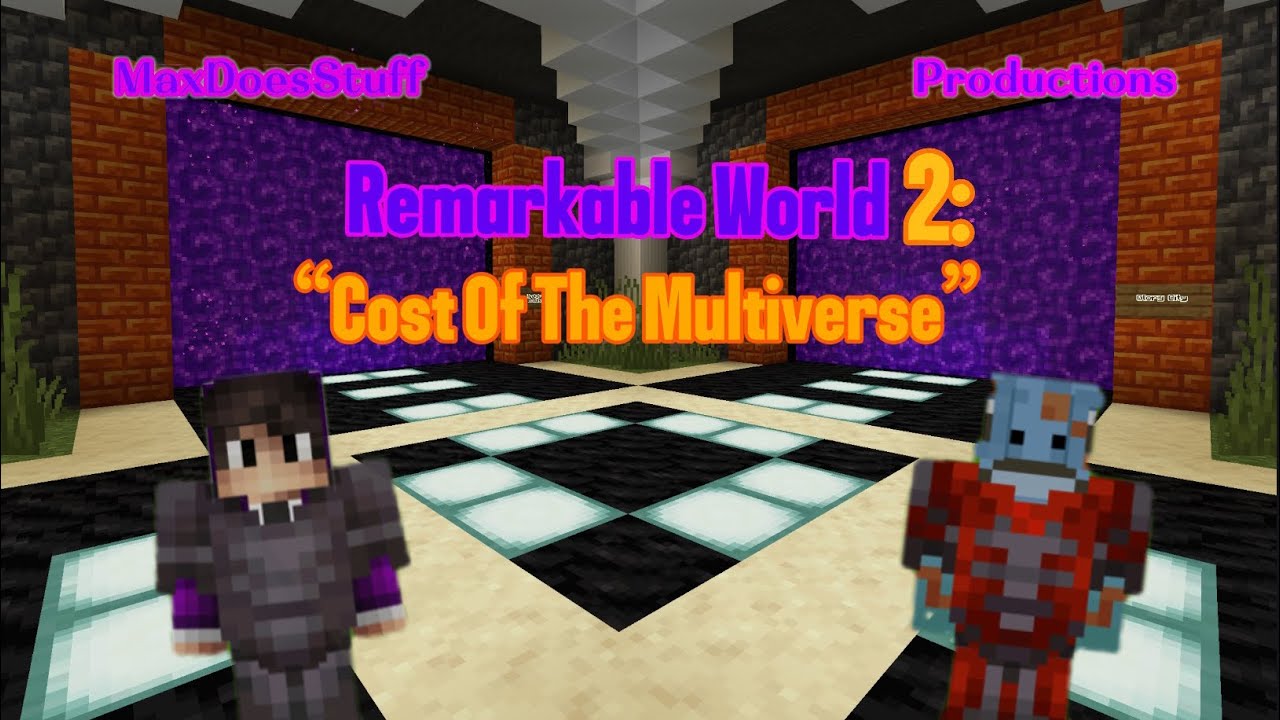 Remarkable World 2: “Cost Of The Multiverse” - Trailer #1