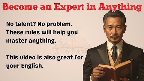 How to Become an Expert in Anything || Learn English Through Motivational Lesson 🔥 || Graded Reader