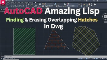 Cad Lisp: Overlap Hatch Detection & Instant Erase