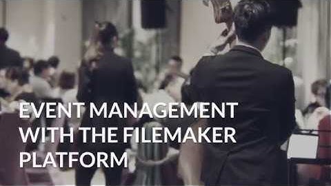 Event Management with the FileMaker Platform